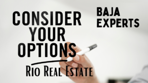 Understanding Your Financing Options to Buy Property in Baja